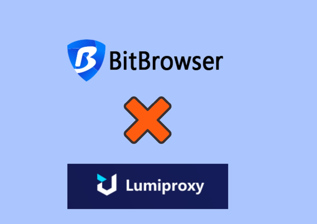 How to use Lumiproxy in Bit Fingerprint Browser？